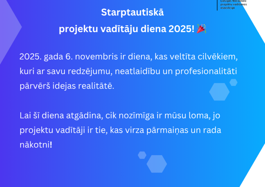 Sveicam Starptautiskā projektu vadītāju dienā!